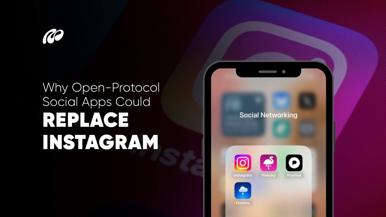 Why Open-Protocol Social Apps Could Replace Instagram